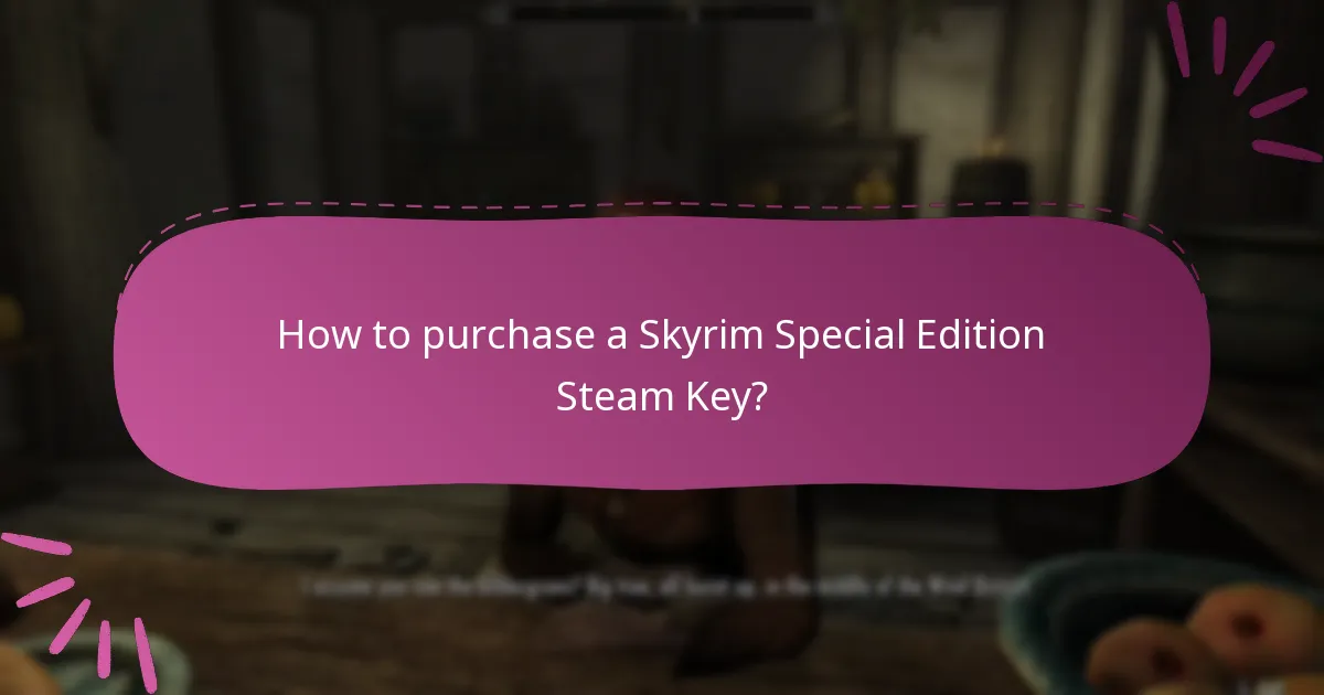 What are the limitations of the Skyrim Special Edition Steam Key?