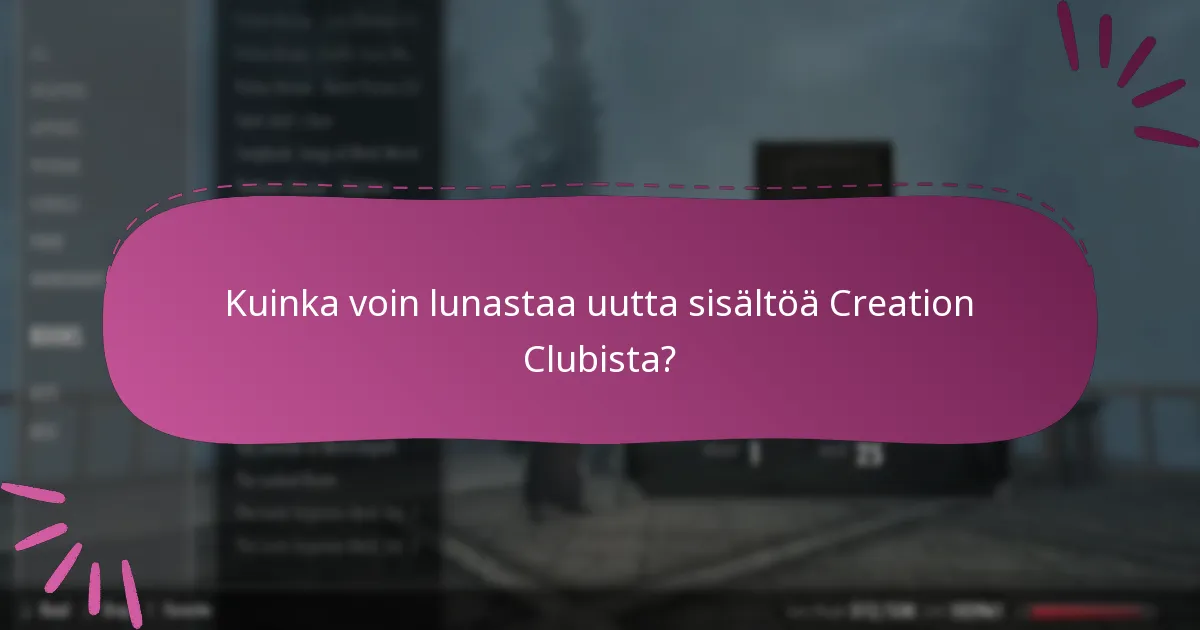 Mitkä ovat tulevat julkaisut Skyrim Special Edition Creation Clubissa?