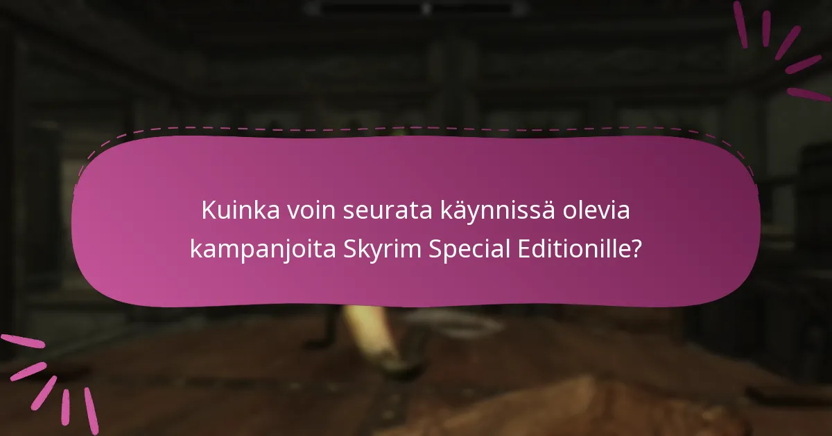 Kuinka hallitsen tarjouksia Skyrim Special Editionille Bethesda.net-sivustolla?