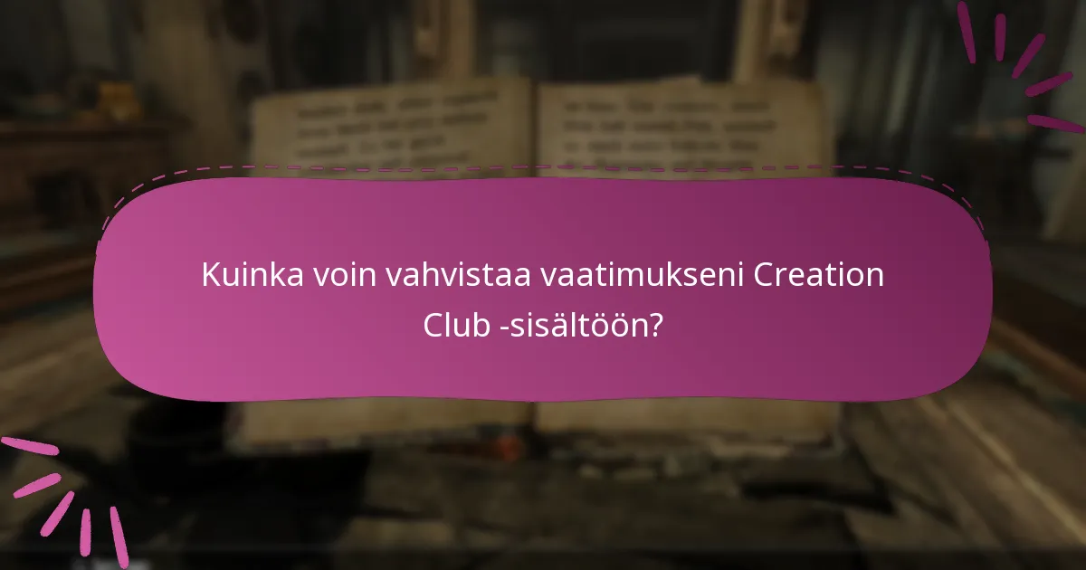 Mitä sisältöä on saatavilla Creation Clubin kautta?