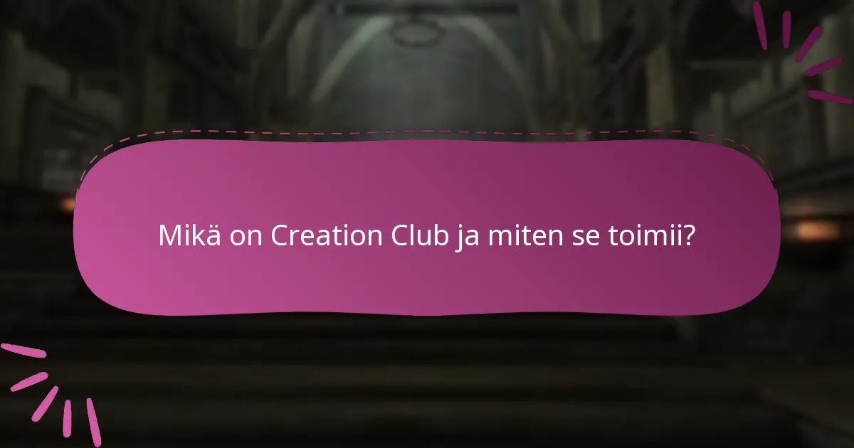 Mitkä promootiotapahtumat liittyvät Creation Clubiin?