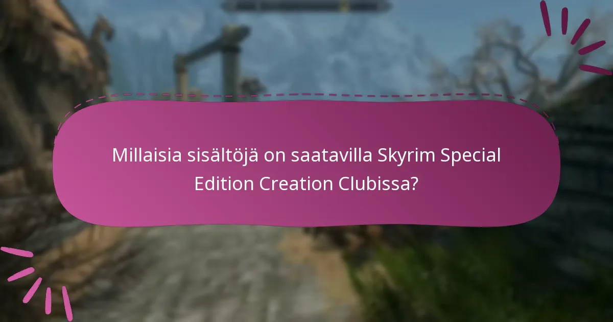 Kuinka voin lunastaa uutta sisältöä Creation Clubista?