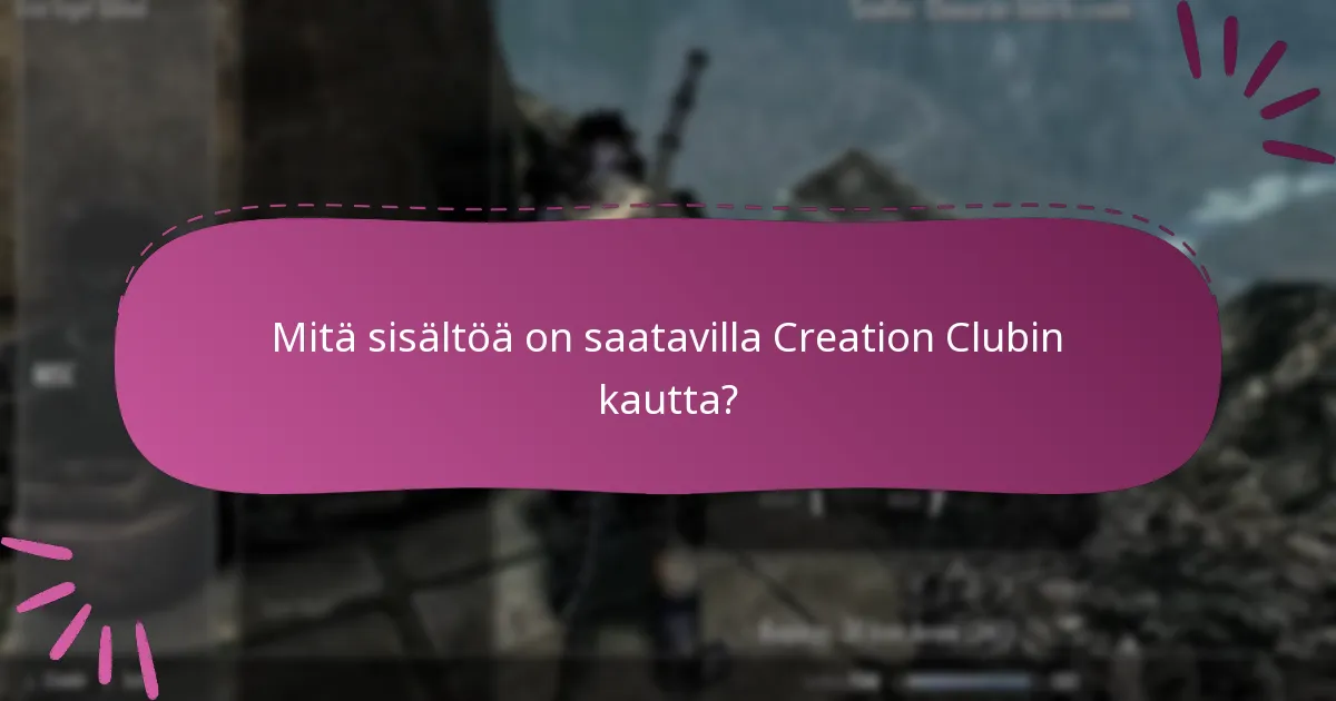 Mitkä ovat yleiset vianetsintävinkit Creation Club -ongelmille?